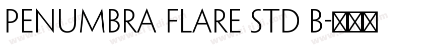 Penumbra Flare Std B字体转换 Penumbra Flare Std B字体转换